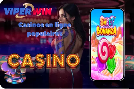 Casinos ViperWin Casinos en ligne populaires